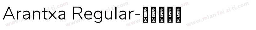 Arantxa Regular字体转换